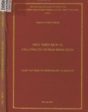Luận văn Thạc sĩ Kinh doanh và quản lý: Phát triển dịch vụ của Công ty cổ phần Đồng Xuân