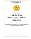 Giáo trình Sinh lý (Ngành: Kỹ thuật phục hồi chức năng - Trình độ: Cao đẳng) - Trường Cao đẳng Y tế Thanh Hoá