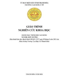 Giáo trình Nghiên cứu khoa học (Ngành: Điều dưỡng - Trình độ: Cao đẳng) - Trường Cao đẳng Y tế Thanh Hoá