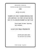 Luận văn Thạc sĩ Kinh tế: Nghiên cứu thực nghiệm mối quan hệ giữa đòn bẩy, cấu trúc kỳ hạn nợ với đầu tư của doanh nghiệp tại Việt Nam