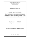 Tóm tắt Luận văn Thạc sĩ Quản trị kinh doanh: Nghiên cứu các nhân tố ảnh hưởng đến lựa chọn chính sách kế toán của các doanh nghiệp xây lắp trên địa bàn thành phố Đà Nẵng