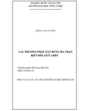 Tóm tắt Luận án Tiến sĩ Công nghệ thông tin: Các phương pháp xây dựng ma trận biến đổi axít amin