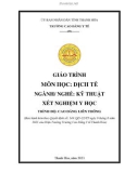 Giáo trình Dịch tễ (Ngành: Kỹ thuật xét nghiệm y học - Trình độ: Cao đẳng\) - Trường Cao đẳng Y tế Thanh Hoá