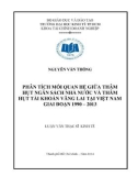 Luận văn Thạc sĩ Kinh tế: Phân tích mối quan hệ giữa thâm hụt Ngân sách Nhà nước và thâm hụt Tài khoản vãng lai tại Việt Nam giai đoạn 1990-2013