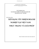 Luận văn: XẾP HẠNG TÍN NHIỆM DOANH NGHIỆP TẠI VIỆT NAM THỰC TRẠNG VÀ GIẢI PHÁP