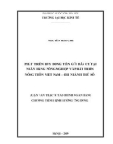 Luận văn Thạc sĩ Tài chính ngân hàng: Phát triển huy động tiền gửi dân cư tại Ngân hàng Nông nghiệp và Phát triển Nông thôn Việt Nam – Chi nhánh Thủ Đô