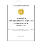 Giáo trình Dược liệu (Ngành: Dược - Trình độ: Cao đẳng) - Trường Cao đẳng Y tế Thanh Hoá