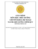 Giáo trình Điều dưỡng chuyên khoa hệ ngoại (Ngành: Điều dưỡng - Trình độ: Trung cấp) - Trường Cao đẳng Y tế Thanh Hoá