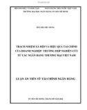 Luận án Tiến sĩ Tài chính ngân hàng: Trách nhiệm xã hội và hiệu quả tài chính của doanh nghiệp - Trường hợp nghiên cứu từ các ngân hàng thương mại Việt Nam