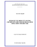 Luận văn Thạc sĩ Kinh tế: Đánh giá tác động của ngành chế biến dừa đến sinh kế hộ gia đình nông thôn tỉnh Bến Tre