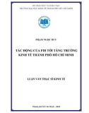 Luận văn Thạc sĩ Kinh tế: Tác động của FDI tới tăng trưởng kinh tế thành phố Hồ Chí Minh