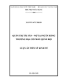 Luận án Tiến sĩ Kinh tế: Quản trị Tài sản – Nợ tại Ngân hàng Thương mại cổ phần Quân đội