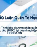 Đề tài Trình bày phương pháp quản trị mục tiêu (MBO) tại doanh nghiệp HONDA VN 