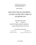 Tóm tắt Luận văn Thạc sĩ Quản lý Kinh tế: Quản lý đấu thầu mua sắm thiết bị xây dựng tại Tổng công ty Điện lực Dầu khí Việt Nam