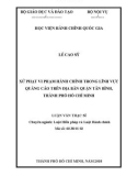 Tóm tắt Luận văn Thạc sĩ Luật Hiến pháp và Luật Hành chính: Xử phạt vi phạm hành chính trong lĩnh vực quảng cáo trên địa bàn quận Tân Bình, Thành phố Hồ Chí Minh