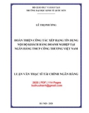 Luận văn thạc sĩ Tài chính ngân hàng: Hoàn thiện công tác xếp hạng tín dụng nội bộ khách hàng doanh nghiệp tại Ngân hàng TMCP Công thương Việt Nam