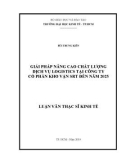 Luận văn Thạc sĩ Kinh tế: Giải pháp nâng cao chất lượng dịch vụ logistics tại Công ty cổ phần Kho vận SRT đến năm 2025