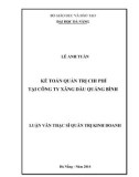 Luận văn Thạc sĩ Quản trị kinh doanh: Kế toán quản trị chi phí tại Công ty Xăng dầu Quảng Bình