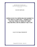 Luận văn Thạc sĩ Kinh tế: Chính sách tài chính doanh nghiệp và giá trị của tiền mặt – Nghiên cứu tại các công ty niêm yết trên thị trường chứng khoán Việt Nam