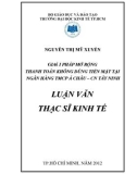 Luận văn Thạc sĩ Kinh tế: Giải pháp mở rộng thanh toán không dùng tiền mặt tại Ngân hàng TMCP Á Châu - Chi nhánh Tây Ninh