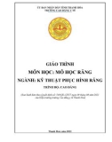 Giáo trình Mô học răng (Ngành: Kỹ thuật phục hình răng - Trình độ: Cao đẳng) - Trường Cao đẳng Y tế Thanh Hoá