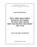 Luận văn Thạc sĩ Kinh tế: Phát triển hoạt động đánh giá tín nhiệm tổ chức phát hành trên thị trường trái phiếu Việt Nam