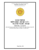 Giáo trình Dược lý 1 (Ngành: Dược - Trình độ: Cao đẳng) - Trường Cao đẳng Y tế Thanh Hoá