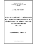 Luận văn Thạc sĩ Kinh tế: Tương quan chéo giữa tỷ suất sinh lợi, Beta thị trường, khối lượng giao dịch và tỷ số doanh thu trên giá trong thị trường chứng khoán Việt Nam