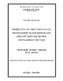 Tóm tắt luận văn Thạc sĩ Quản trị kinh doanh: Nghiên cứu cấu trúc vốn của các doanh nghiệp ngành khoáng sản niêm yết trên thị trường chứng khoán Việt Nam