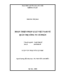 Luận văn Thạc sĩ Luật học: Hoàn thiện pháp luật Việt Nam về quản trị công ty cổ phần