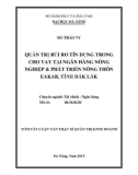 Tóm tắt luận văn Thạc sĩ Quản trị kinh doanh: Quản trị rủi ro tín dụng trong cho vay tại Ngân hàng Nông nghiệp và Phát triển Nông thôn EaLar, tỉnh Đắk Lắk