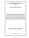 Luận văn Thạc sĩ Kinh tế: Các nhân tố ảnh hưởng đến khả năng áp dụng chuẩn mực kế toán IFRS 10 & IFRS 12 tại các doanh nghiệp niêm yết trên Sở giao dịch chứng khoán TP.HCM