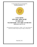 Giáo trình Đông dược và thừa kế (Ngành: Y sĩ y học cổ truyền - Trình độ: Trung cấp) - Trường Cao đẳng Y tế Thanh Hoá