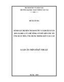 Luận án Tiến sĩ Kỹ thuật: Đánh giá độ bền thấm nước và khuếch tán ion clorua của bê tông có xét đến yếu tố ứng suất nén, ứng dụng trong kết cấu cầu