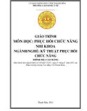 Giáo trình Phục hồi chức năng nhi khoa (Ngành: Kỹ thuật phục hồi chức năng - Trình độ: Cao đẳng) - Trường Cao đẳng Y tế Thanh Hoá