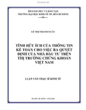 Luận văn Thạc sĩ Kinh tế: Tính hữu ích của thông tin kế toán cho việc ra quyết định của nhà đầu tư trên thị trường chứng khoán Việt Nam