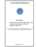 Giáo trình Thực tập tốt nghiệp (Nghề: Bệnh học thuỷ sản - Trung cấp) - Trường Cao đẳng Cộng đồng Đồng Tháp
