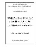 Luận văn Thạc sĩ Kinh tế: Tín dụng bất động sản tại các ngân hàng thương mại Việt Nam