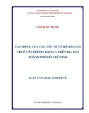 Luận văn Thạc sĩ Kinh tế: Tác động của các yếu tố vĩ mô đến giá thuê văn phòng hạng A trên địa bàn thành phố Hồ Chí Minh