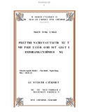 Luận văn: PHÁT TRIỂN CHO VAY TÀI TRỢ XUẤT NHẬP KHẨU CÓ BẢO HIỂM TỶ GIÁ TẠI EXIMBANK CN BÌNH DƯƠNG