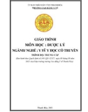 Giáo trình Dược lý (Ngành: Y sỹ y học cổ truyền - Trình độ: Trung cấp) - Trường Cao đẳng Y tế Thanh Hoá