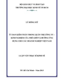 Luận văn Thạc sĩ Kinh tế: Ủy ban kiểm toán trong quản trị công ty – Kinh nghiệm của thế giới và hướng ứng dụng cho các doanh nghiệp Việt Nam