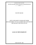 Luận án Tiến sĩ Kinh tế: Chất lượng dịch vụ khám chữa bệnh bằng bảo hiểm y tế tại các bệnh viện tuyến huyện trên địa bàn tỉnh Thái Nguyên