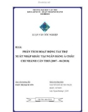 PHÂN TÍCH HOẠT ĐỘNG TÀI TRỢ XUẤT NHẬP KHẨU TẠI NGÂN HÀNG Á CHÂU CHI NHÁNH CẦN THƠ