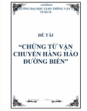 Chứng từ vận chuyển hàng hải đường biển