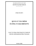 Luận văn Thạc sĩ Quản lý kinh tế: Quản lý tài chính ở Công ty Bảo hiểm PVI