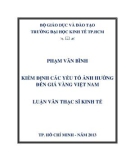 Luận văn Thạc sĩ Kinh tế: Kiểm định các yếu tố ảnh hưởng đến giá vàng Việt Nam