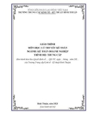 Giáo trình Lý thuyết kế toán (Ngành: Lập trình máy tính - Trình độ: Trung cấp) - Trường Trung cấp Kinh tế - Kỹ thuật Bình Thuận