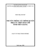 Luận văn Thạc sĩ Báo chí học: Truyền thông về chính quyền điện tử trên báo chí tỉnh Tiền Giang