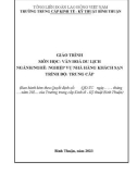 Giáo trình Văn hoá du lịch (Ngành: Nghiệp vụ nhà hàng khách sạn - Trình độ: Trung cấp) - Trường Trung cấp Kinh tế - Kỹ thuật Bình Thuận